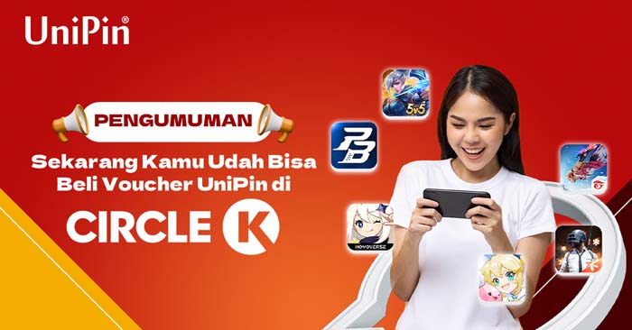 UniPin dan Circle K Hadirkan Layanan Top-Up Voucher Game yang Mudah di Gerai Minimarket