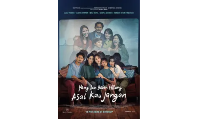 SINOPSIS Yang Lain Boleh Hilang, Asal Kau Jangan, Drama Keluarga Penuh Emosi Tayang Mei 2026