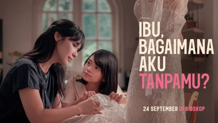 Ulasan Film "Ibu, Bagaimana Aku Tanpamu?": Sentuhan Manusiawi dalam Adaptasi Melodrama Keluarga