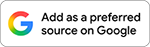 preferred sources in Google Searc